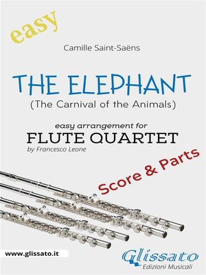 cover image of The Elephant--Easy Flute Quartet (score & parts)